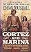 Cortez and Marina