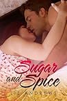 Sugar and Spice by Liz Andrews