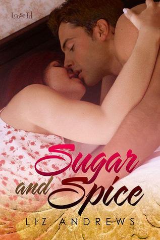 Sugar and Spice (The Essence of Life #1)