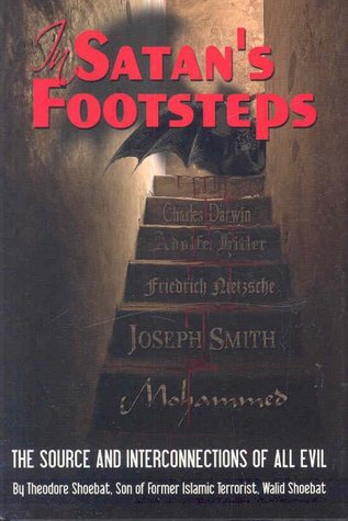 In Satan's Footsteps: The Source and Interconnections of All Evil