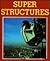 Super Structures