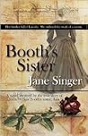Booth's Sister