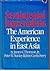 Sentimental Imperialists:  The American Experience in East Asia