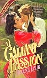 A Gallant Passion