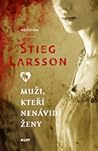 Muži, kteří nenávidí ženy by Stieg Larsson