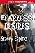 Fearless Desires (Immortal ...