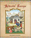 Everyday Life in Medieval Europe