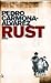 Rust by Pedro Carmona-Alvarez
