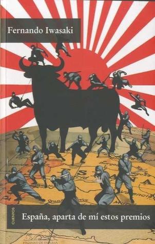 España, aparta de mi estos premios (Paperback)