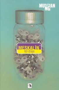 Meskalin: 60 Draje (Paperback)