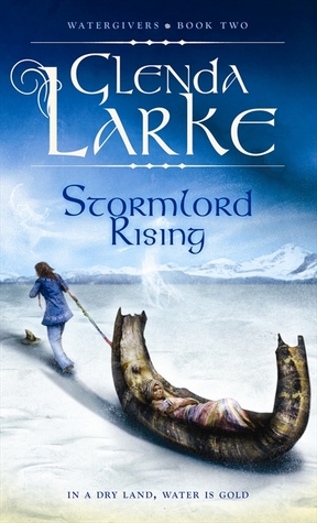Stormlord Rising (Watergivers, #2)