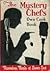 The Mystery Chef's Own Cookbook by John Macpherson