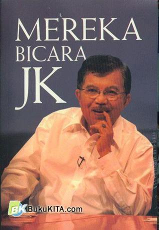 Mereka Bicara JK