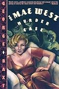 The Mae West Murder Case