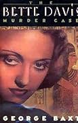 The Bette Davis Murder Case