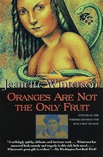 Oranges Are Not the Only Fruit by Jeanette Winterson