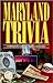 Maryland Trivia