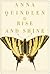 Rise and Shine by Anna Quindlen