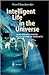 Intelligent Life in the Universe: Principles and Requirements Behind Its Emergence (Advances in Astrobiology and Biogeophysics)