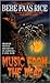 Music from the Dead by Bebe Faas Rice