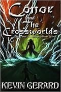 Conor and the Crossworlds, Book Three: Surviving an Altered World