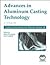 Advances in Aluminum Casting Technology: Proceedings from Materials Solutions Conference '98 on Aluminum Casting Technology, 12-15 October, 1998, Rosemont, Illinois