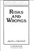 Risks and Wrongs