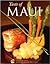 Taste of Maui: Favorite Rec...