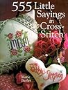 555 Little Sayings In Cross-Stitch