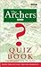 The Archers Quiz Book: Fun ...