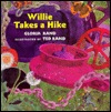 Willie Takes a Hike (Library Binding)
