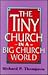 The Tiny Church in a Big Church World by Richard P. Thompson