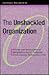 The Unshackled Organization...