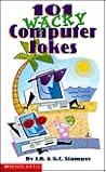 101 Wacky Computer Jokes by Judith Bauer Stamper
