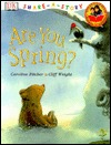 Are You Spring? (Paperback)
