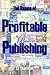 Profitable Book Publishing - Publishing 101 for the first-time author