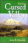 This Cursed Valley