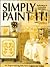 Simply Paint It! With Delta by Krause Publications