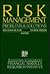 Risk Management: Challenges and Solutions