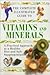 The Complete Illustrated Guide to Vitamins and Minerals