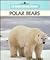 Polar Bears (A New True Book)