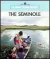 The Seminole (New True Book)