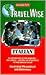 Travelwise Italian (English, Italian and German Edition)