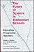 The Future of Science in El...