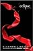 Eclipse by Stephenie Meyer