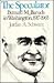 The Speculator: Bernard M. Baruch in Washington, 1917-1965