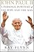 John Paul II: A Personal Portrait of the Pope and the Man