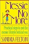 Messie No More