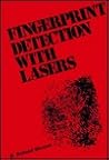 Fingerprint Detection With Lasers Fingerprint Detection With Lasers