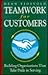 Teamwork for Customers by Dean Tjosvold
